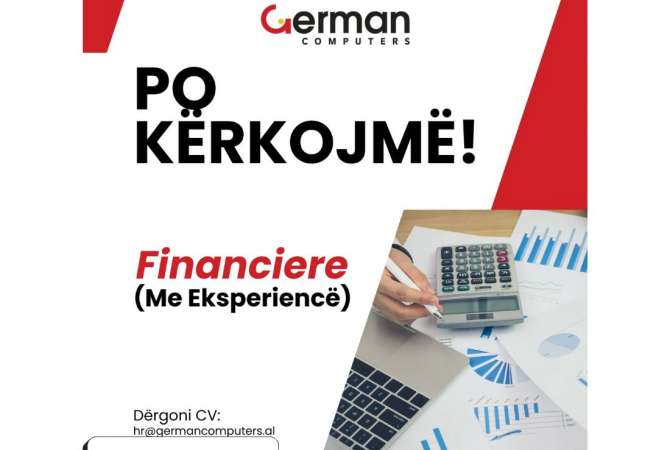 Njoftime Pune Financiere Me eksperience ne Tirane